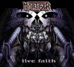 Mortifer (RUS) : Live Faith